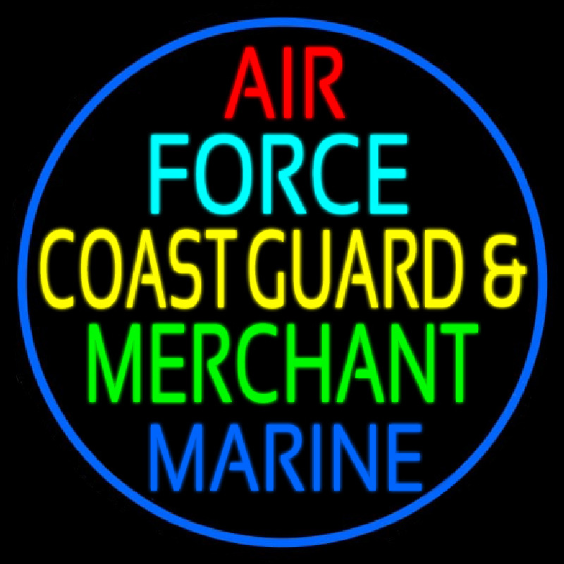 Air Force Coast Guard Merchant Marine Neon Sign