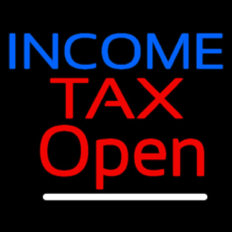 Blue Income Red Ta  Open Slant Neon Sign