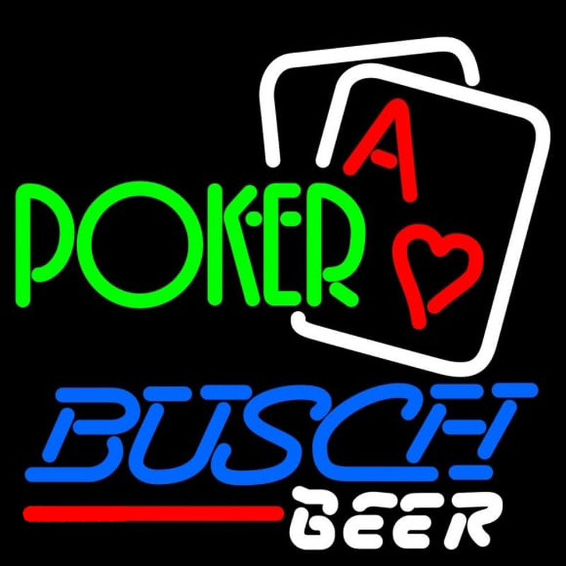 Busch Green Poker Beer Sign Neon Sign