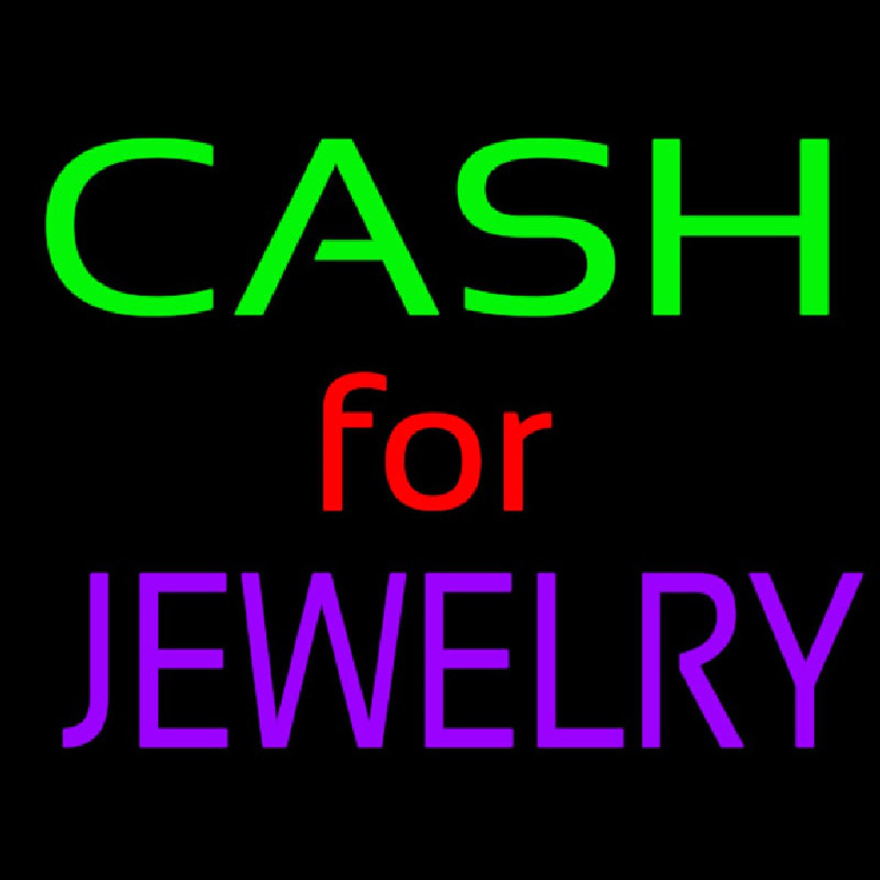 Cash For Jewelry Neon Sign