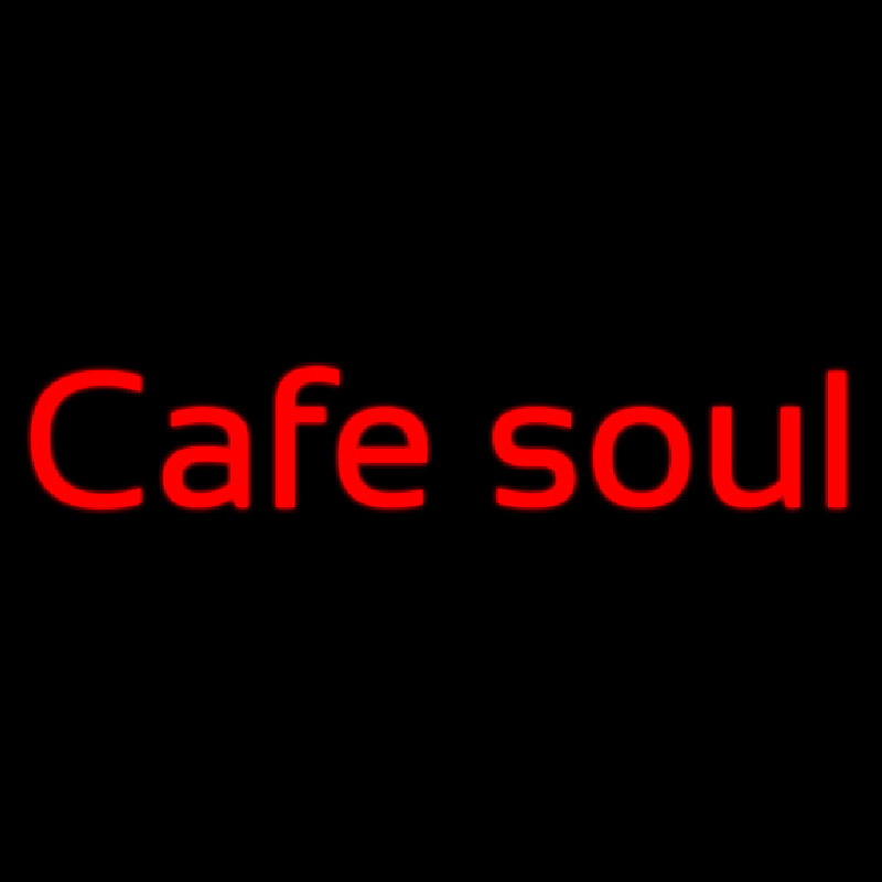 Custom Cafe Soul 2 Neon Sign