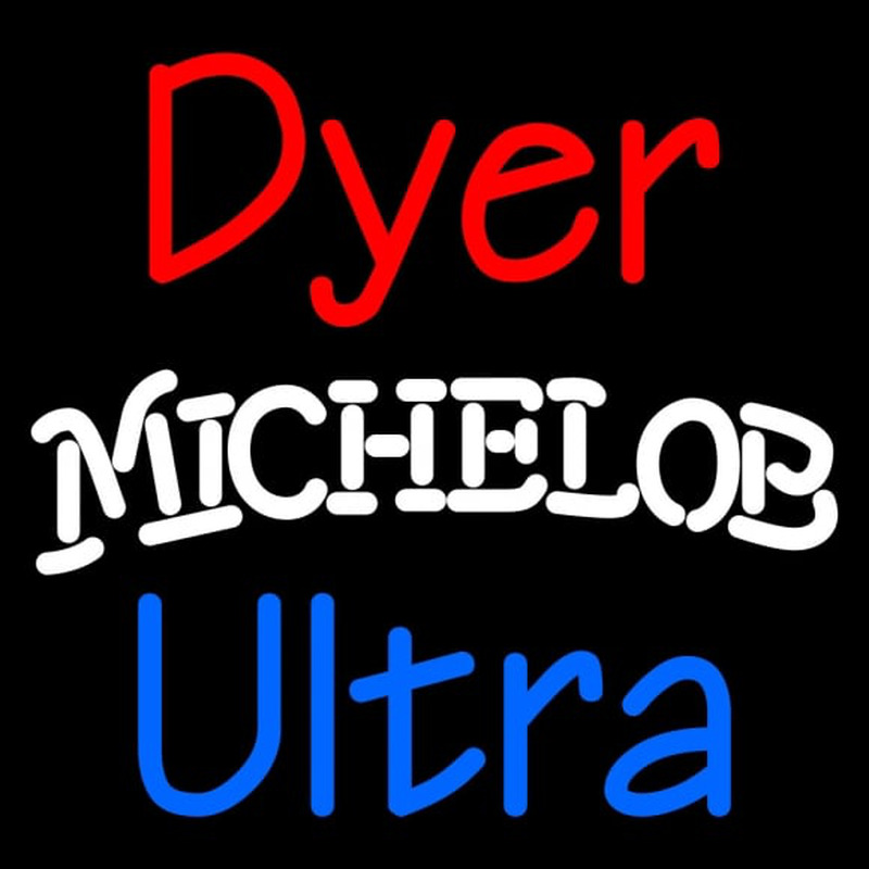 Custom Dyer Michelob Ultra Neon Sign