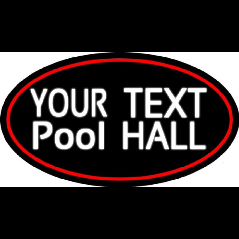 Custom Pool Hall Oval With Red Border Neon Sign