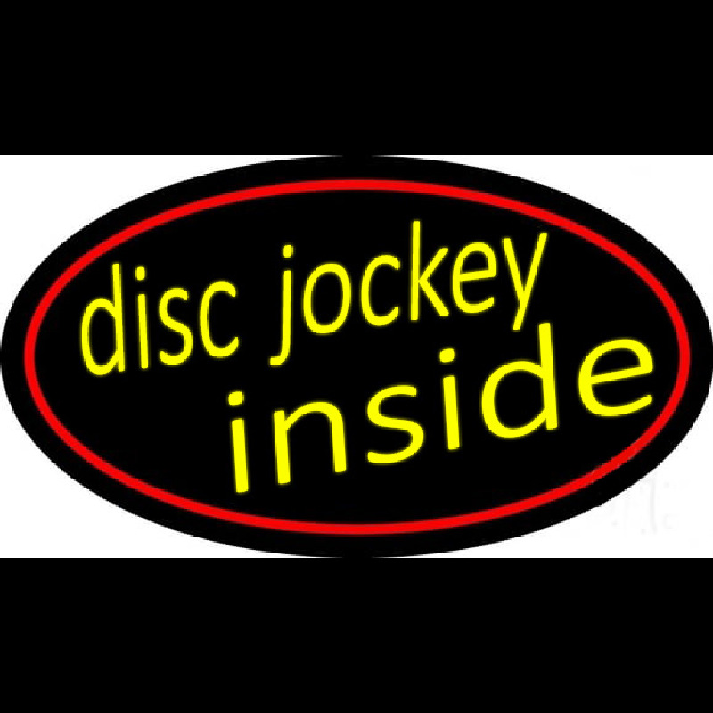 Disc Jockey Inside 2 Neon Sign