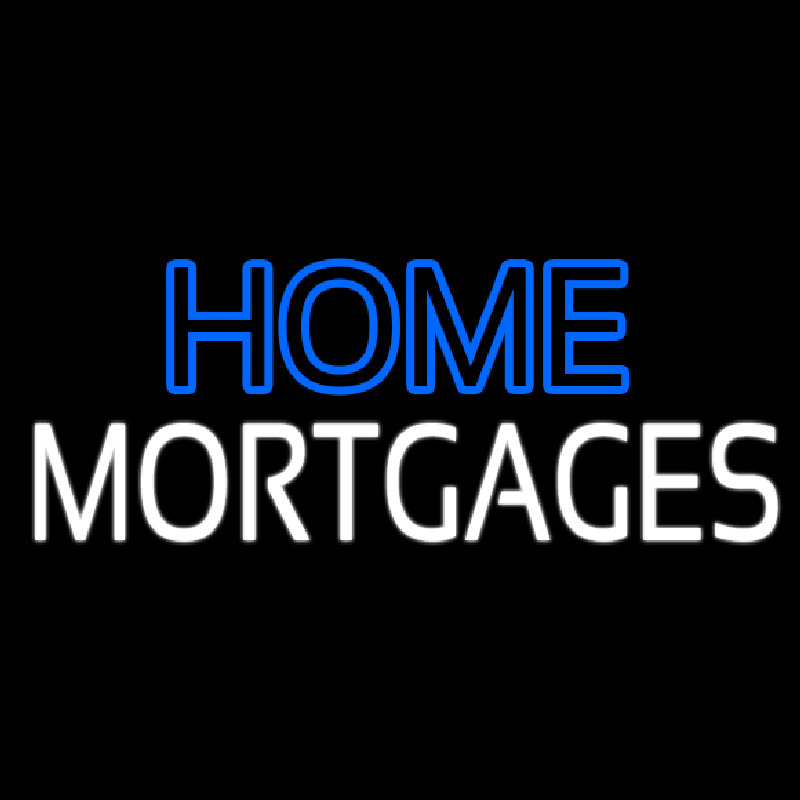 Double Stroke Home Mortgage Neon Sign