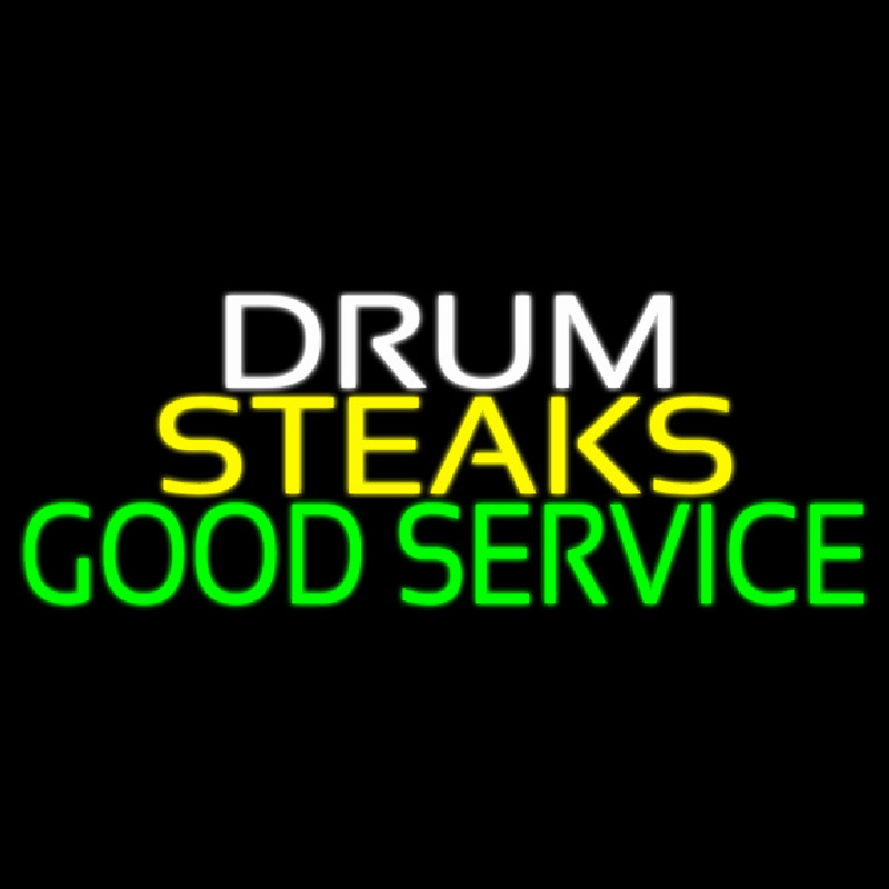 Drum Steaks Good Service Block 1 Neon Sign