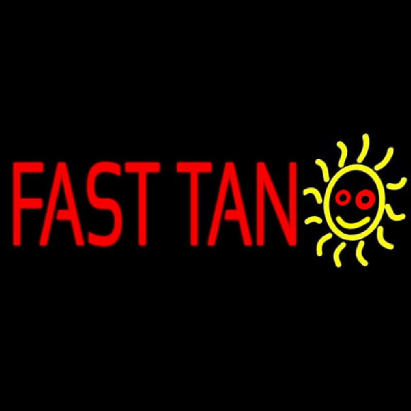 Fast Tan Neon Sign