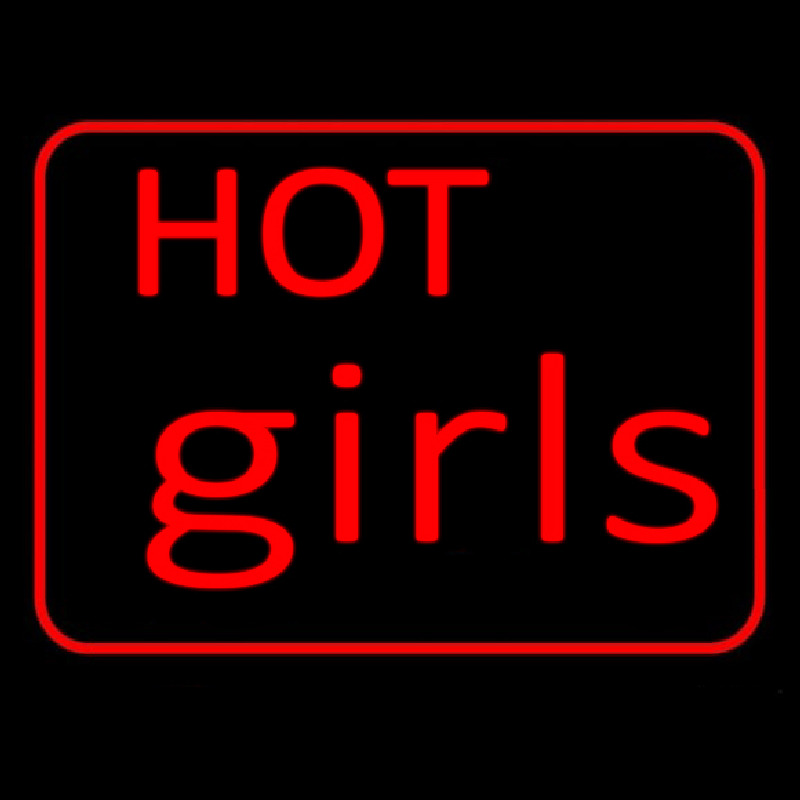 Hot Girls Neon Sign