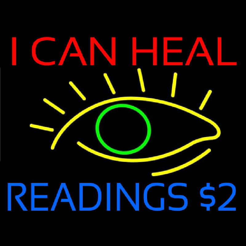 I Can Heal Readings With Eye Neon Sign