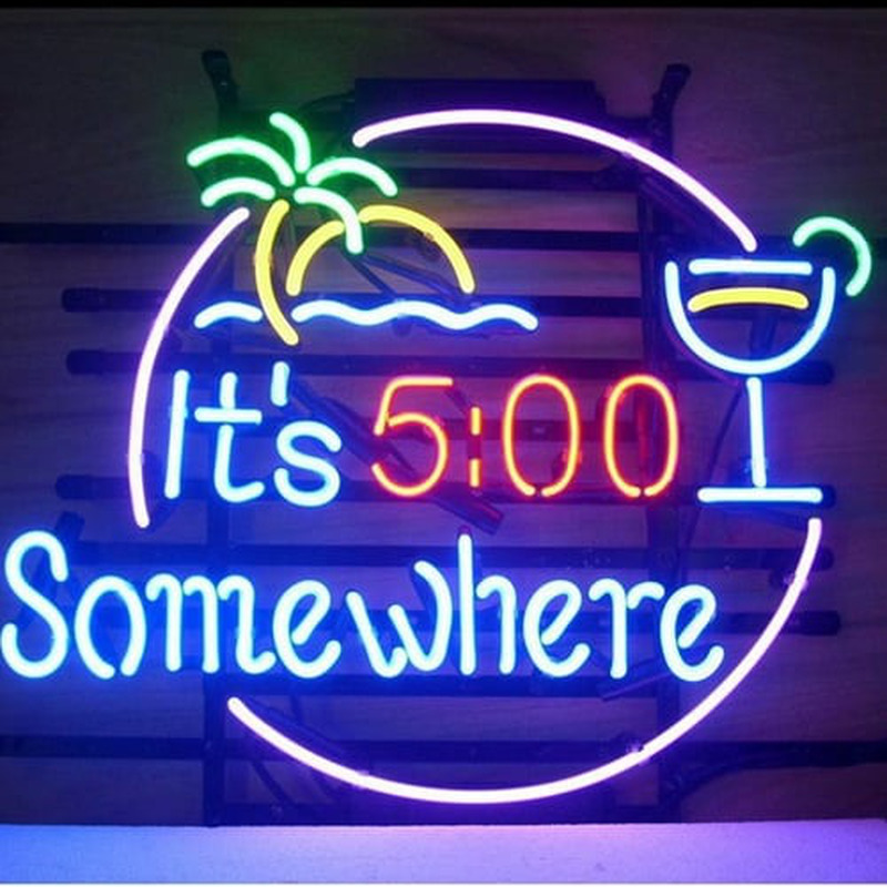 Its 500 Somewhere Neon Sign