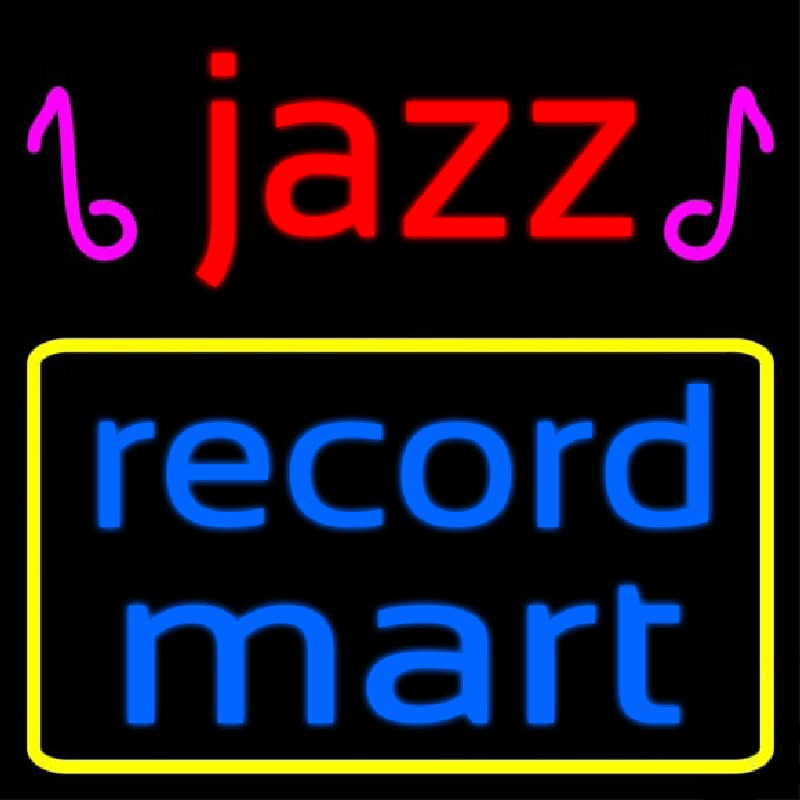 Jazz Record Mart 1 Neon Sign