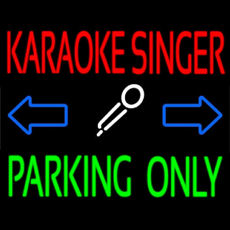 Karaoke Singer Parking Only Neon Sign