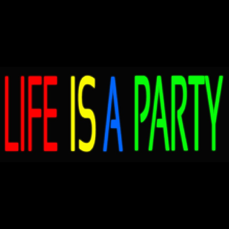 Life Is A Party 2 Neon Sign