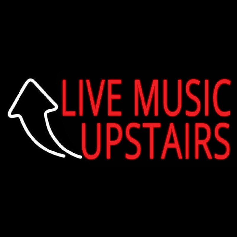Live Music Upstairs 1 Neon Sign