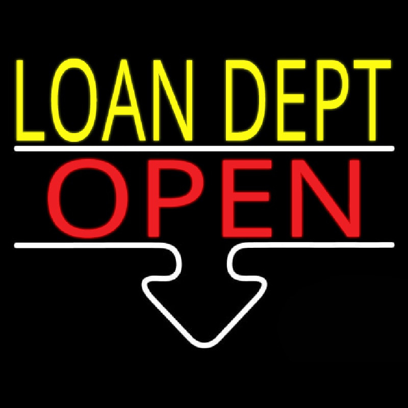 Loan Dept Open Neon Sign