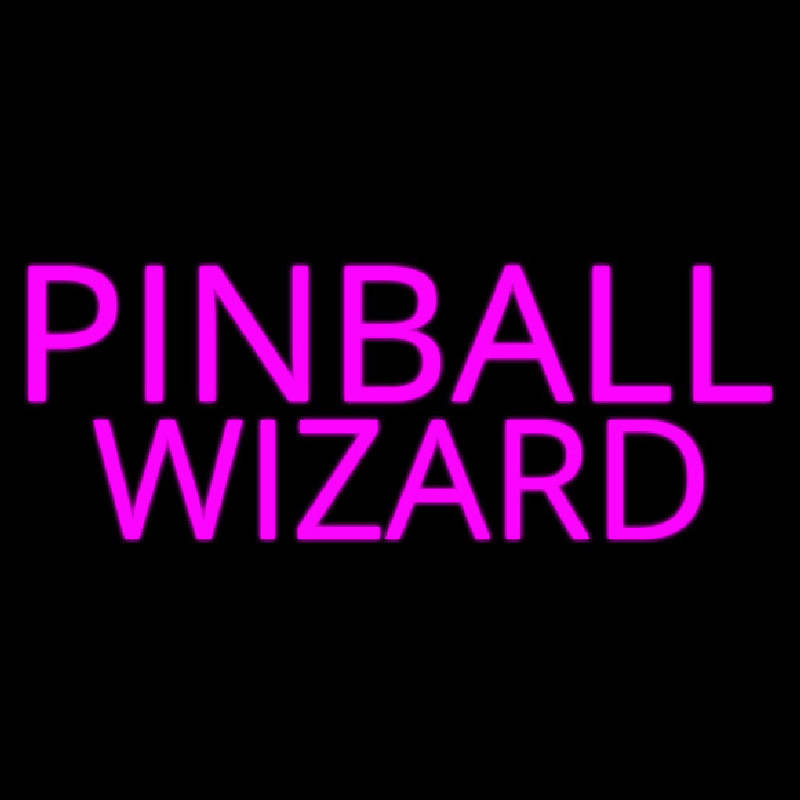 Pinball Wizard 2 Neon Sign