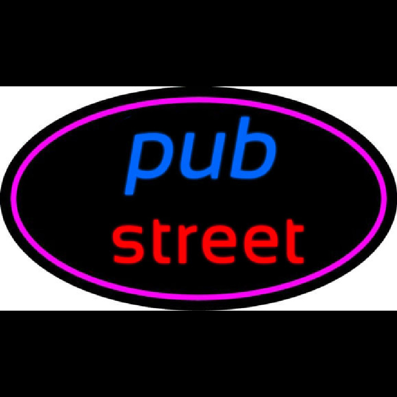 Pub Street Oval With Pink Border Neon Sign