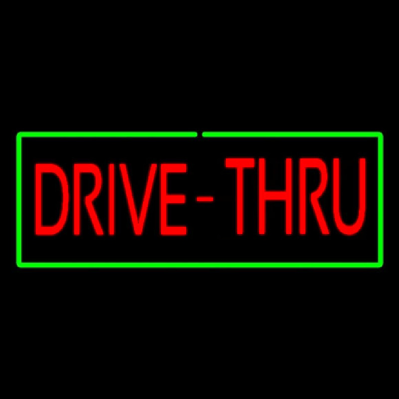 Red Drive Thru With Green Border Neon Sign