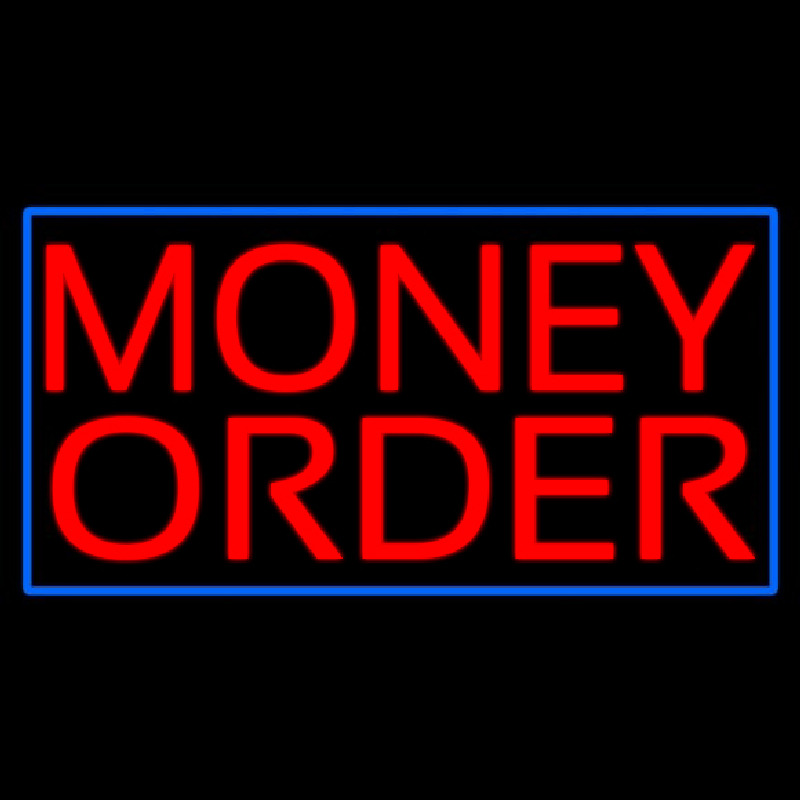 Red Money Order Blue Border Neon Sign