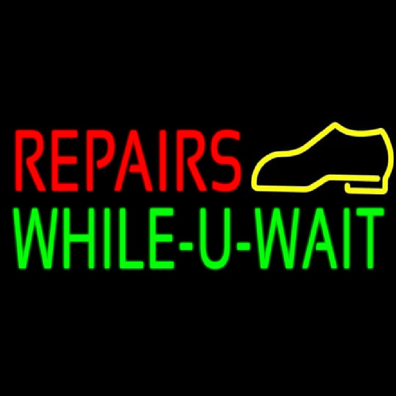 Red Repairs Green While You Wait Neon Sign