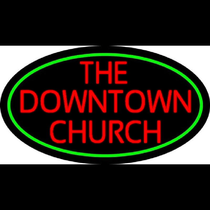 Red The Downtown Church Neon Sign