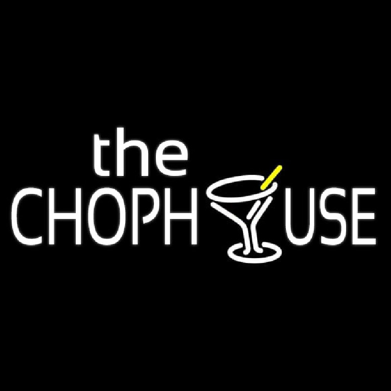 The Chophouse With Glass Neon Sign