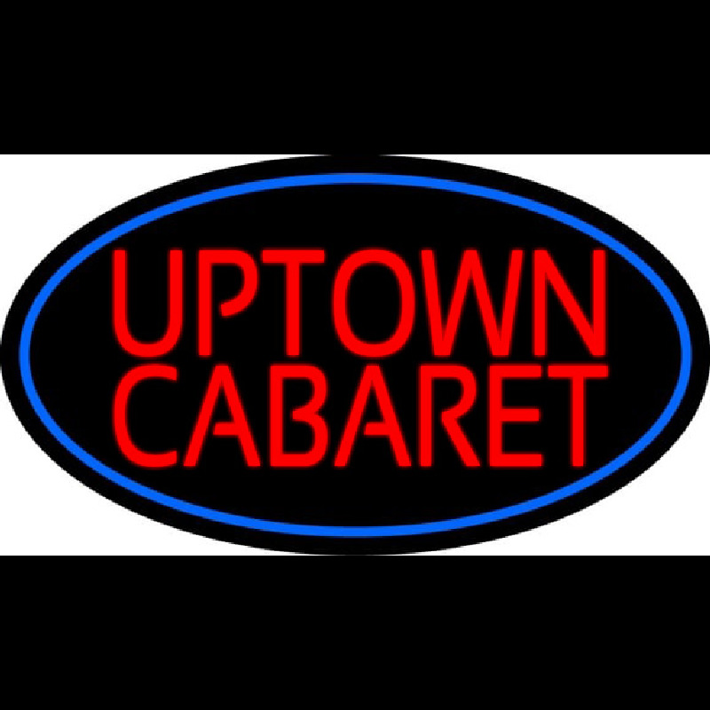 Uptown Cabaret Neon Sign