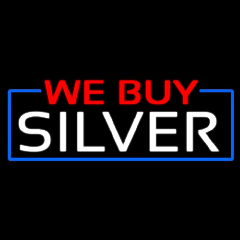 We Buy Silver Block Neon Sign