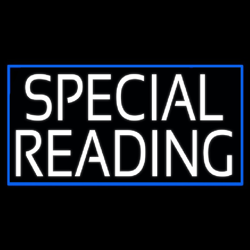 White Special Reading Blue Border Neon Sign