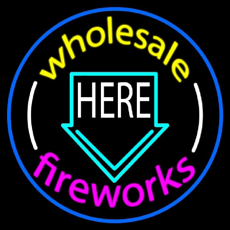 Wholesale Fireworks Here 2 Neon Sign