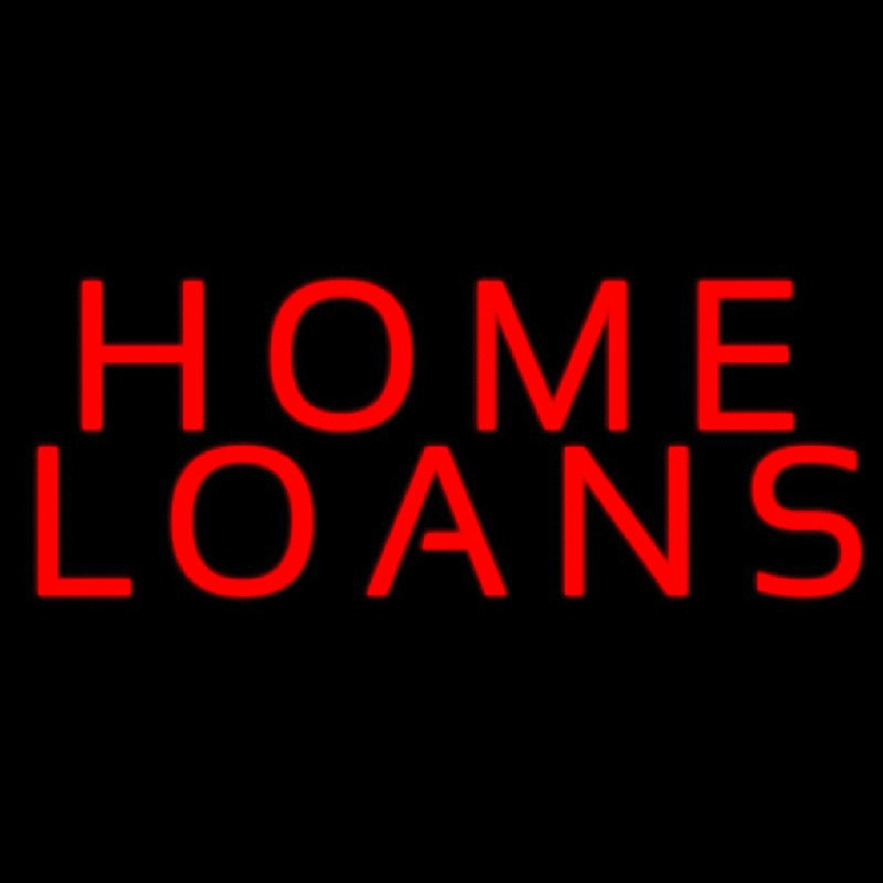 Home Loans Neon Sign