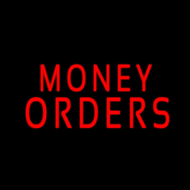 Red Money Orders Neon Sign