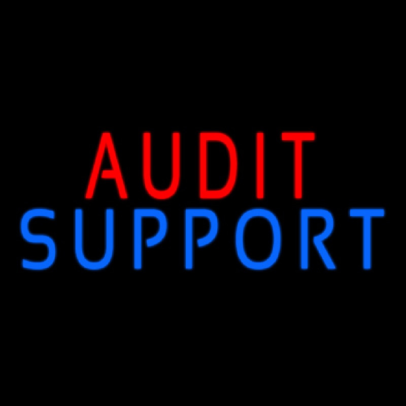 Audit Support Neon Sign