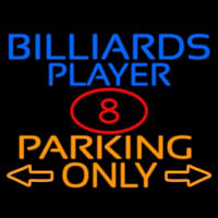 Billiards Player Parking Only Neon Sign