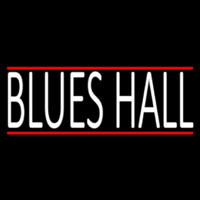 Blues Hall Neon Sign