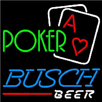 Busch Green Poker Beer Sign Neon Sign