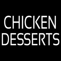 Chicken Desserts Neon Sign