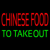 Chinese Food To Take Out Neon Sign