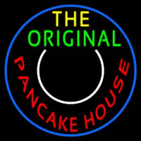 Circle The Original Pancake House Neon Sign