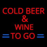 Cold Beer And Wine To Go Neon Sign