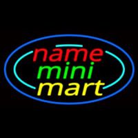 Custom Mini Mart Neon Sign