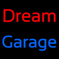 Dream Garage Neon Sign