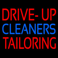 Drive Up Cleaners Tailoring Neon Sign