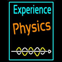 E perience Phyysics Neon Sign
