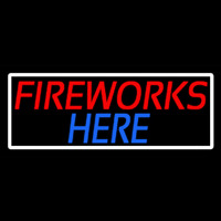 Fireworks Here Neon Sign