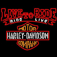 Harley Davidson Live To Ride Ride To Live Neon Sign