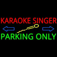 Karaoke Singer Parking Only 2 Neon Sign