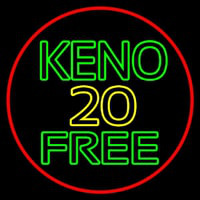 Keno 20 Free 1 Neon Sign