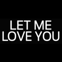 Le Me Love You Neon Sign