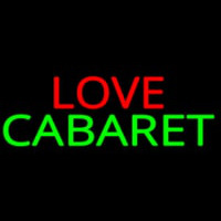 Love Cabaret Neon Sign